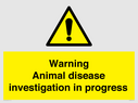 warning-animal-disease-investigation-in-progress~